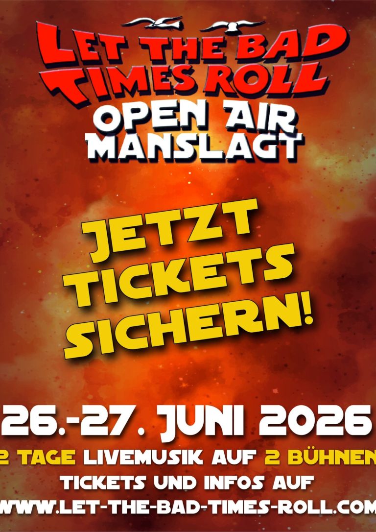 26. + 27.06.26 Let the Bad Times Roll Open Air Manslagt 2026
